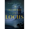 Treasures of the Lochs