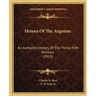 Heroes Of The Argonne: An Authentic History Of The Thirty-Fifth Division (1919)