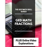The GED Math Skill Series: GED Math Fractions