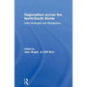 Regionalism Across the North/South Divide: State Strategies and Globalization