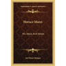Horace Mann: His Ideas And Ideals