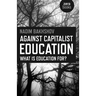 Against Capitalist Education