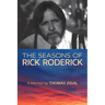 The Seasons of Rick Roderick