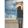 Winter Jacket: All In