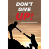 Don't Give Up!