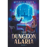 The Dungeon Alaria