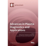 Advances in Plasma Diagnostics and Applications