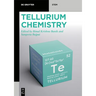 Tellurium Chemistry
