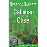 Callahan on the Case