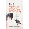 The Crow Jacket: Navigating the Challenges of Dementia