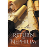 The Return of Nephilim