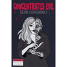 Concentrated Evil: A Collection of Short Horror Fiction