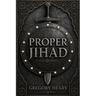 Proper Jihad