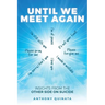Until We Meet Again: Insights from the Other Side on Suicide