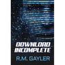 Download Incomplete