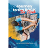 Journey to the Rock: The Climb