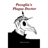 Poveglia's Plague Doctor