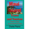 Maui Island Travel and Tourism: Vacation, Holiday, Environmental Information