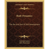 Body Dynamics: The Zen And Zest Of Self-Development