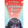 Cinnamon Bun Volume 5: A Wholesome LitRPG