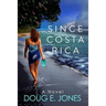 Since Costa Rica