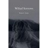 Wilted Sorrows