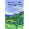 View from the Hill: Monash Writers Anthology