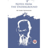 Notes From The Underground