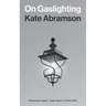 On Gaslighting