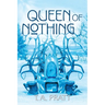 Queen of Nothing