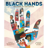 Black Hands: Builders of Our Nation