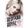 Redfang Royal