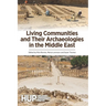 Living Communities and Their Archaeologies in the Middle East