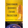 Shakyamuni Buddha's Future Prediction