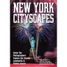 New York Cityscapes: Seven Top Photographers Explore the Classic Landmarks & Hidden Spaces