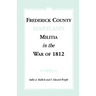 Frederick County [Maryland] Militia in the War of 1812