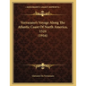 Verrazano's Voyage Along The Atlantic Coast Of North America, 1524 (1916)