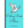 Picture Book of Psalms For Seniors: Large Print Bible Verse Picture Books (Religious Activities for Seniors with Dementia)