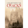 Lost Between The Cracks