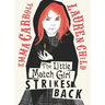 The Little Match Girl Strikes Back