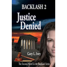 Backlash 2: Justice Denied