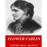 Flower Fables