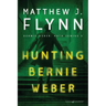 Hunting Bernie Weber