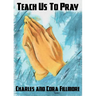Teach Us to Pray