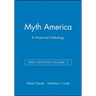 Myth America: A Historical Anthology, Volume 2