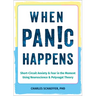 When Panic Happens: Short-Circuit Anxiety and Fear in the Moment Using Neuroscience and Polyvagal Theory