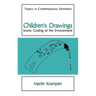 Children's Drawings: Iconic Coding of the Environment