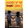 Legends of the Twins Cirpaci