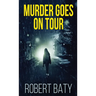 Murder Goes On Tour