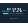 Exit For Millions Blueprint: The Fatal Flaws That Will Kill Your Dream of Selling Your Business for Millions